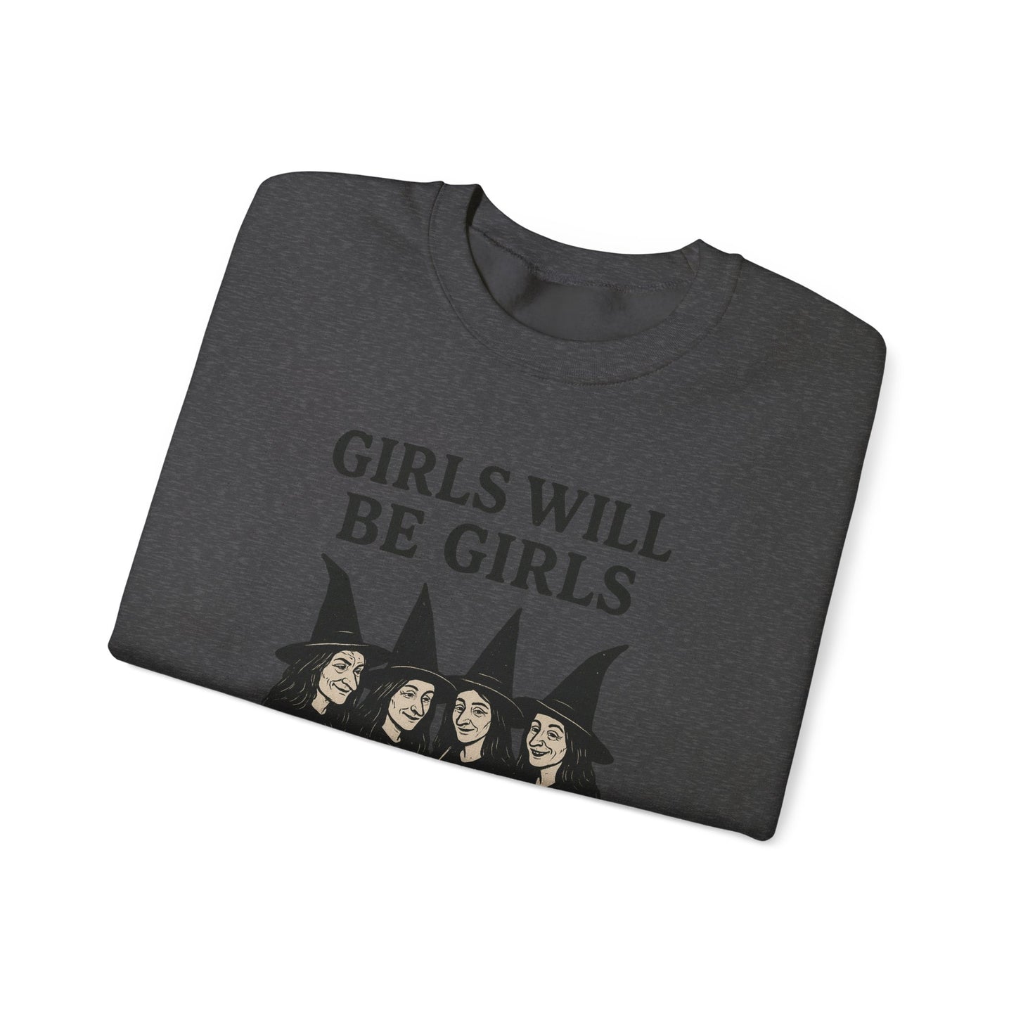 Halloween Girls Will Be Girls Witches Sweatshirt